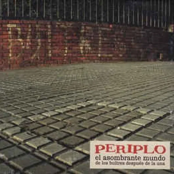 Periplo - El asombroso mundo de Buitres depués de la una