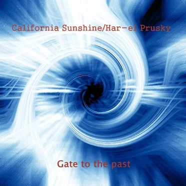 Gate to the Past by California Sunshine & Har-El Prusky - album cover