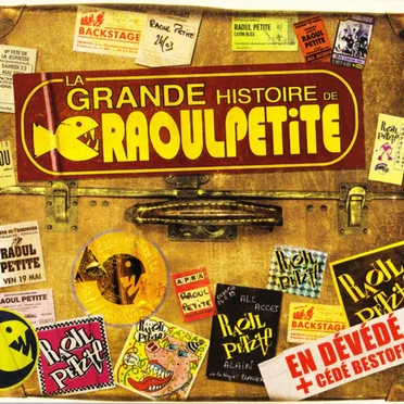 La Grande Histoire de Raoul Petite