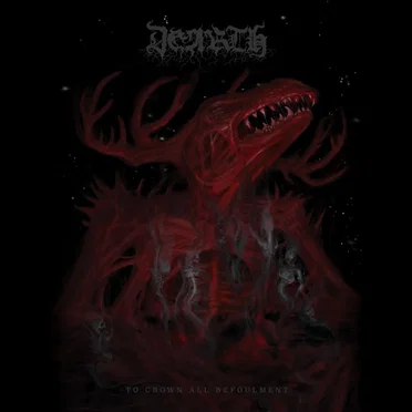 To Crown All Befoulment by Dearth - album cover