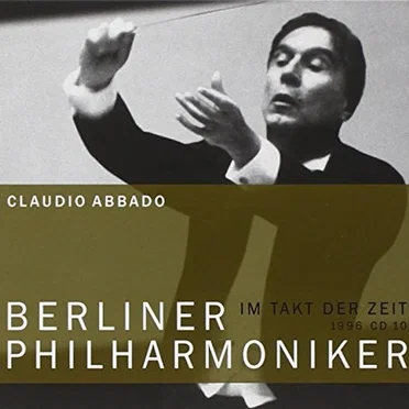 Berliner Philharmoniker >> Im Takt der Zeit 1996, CD 10