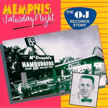 Memphis Saturday Night: The OJ Records Story by Various Artists - album cover