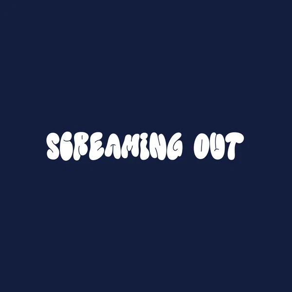Screaming Out