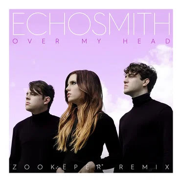 Over My Head (Zookëper remix)