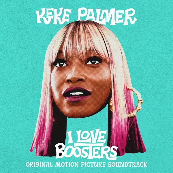 I Love Boosters: Original Motion Picture Soundtrack