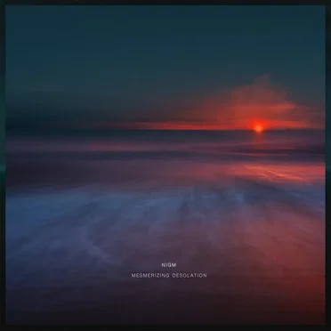 Mesmerizing Desolation by Nigm - album cover