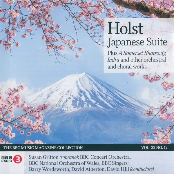 BBC Music, Volume 32, Number 12: Japanese Suite / A Somerset Rhapsody / Indra