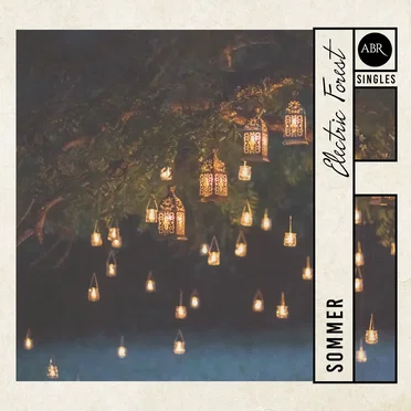 Electric Forest by Sommer - album cover