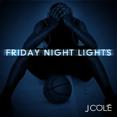 Friday Night Lights by J. Cole - album cover