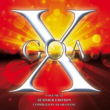 Goa X, Vol. 12: Summer Edition by Various Artists - album cover