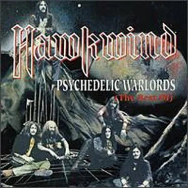 Psychedelic Warlords (The Best Of)