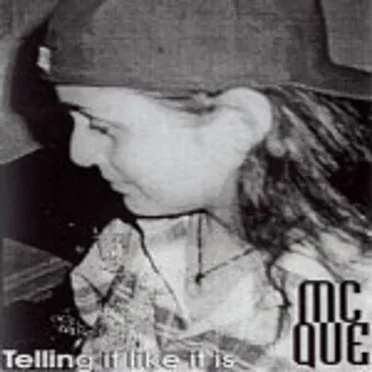 Telling It Like It Is by MC Que - album cover