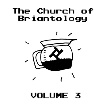 The Church of Briantology Vol. 3 by Various Artists - album cover