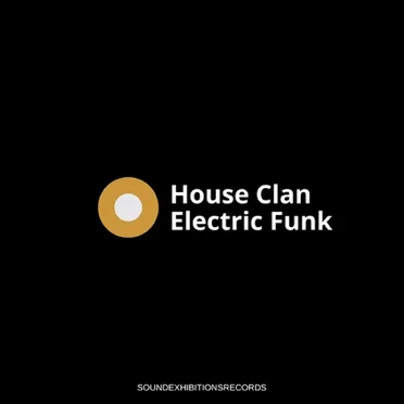 Electric Funk by House Clan - album cover