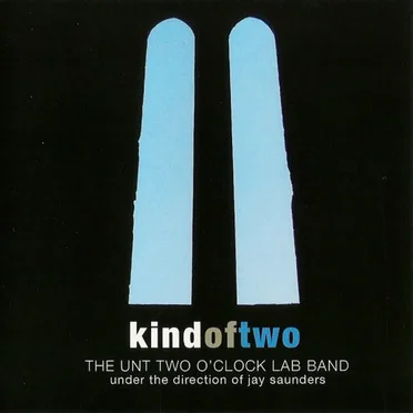 Kind of Two