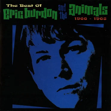 The Best of Eric Burdon and the Animals: 1966–1968