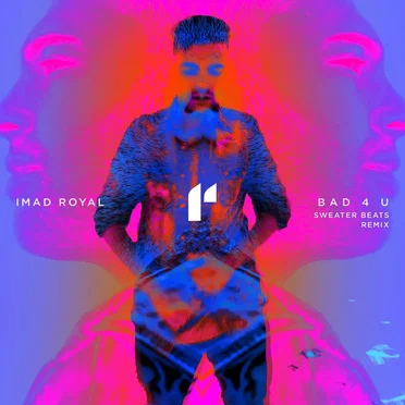 Bad 4 U (Sweater Beats remix)