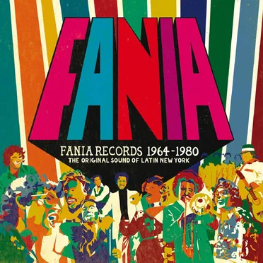Fania Records 1964-1980: The Original Sound of Latin New York by Various Artists - album cover