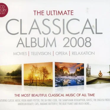 The Ultimate Classical Album 2008 by Various Artists - album cover