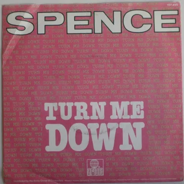 Turn Me Down by Spence - album cover