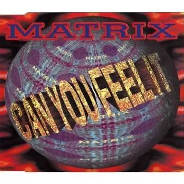 Can You Feel It by Matrix - album cover