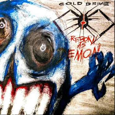 Reborn as Demon by Cold Drive - album cover