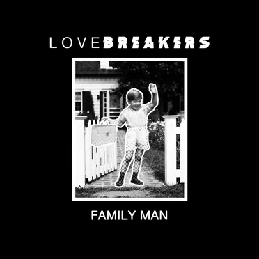 Family Man by LOVEBREAKERS - album cover