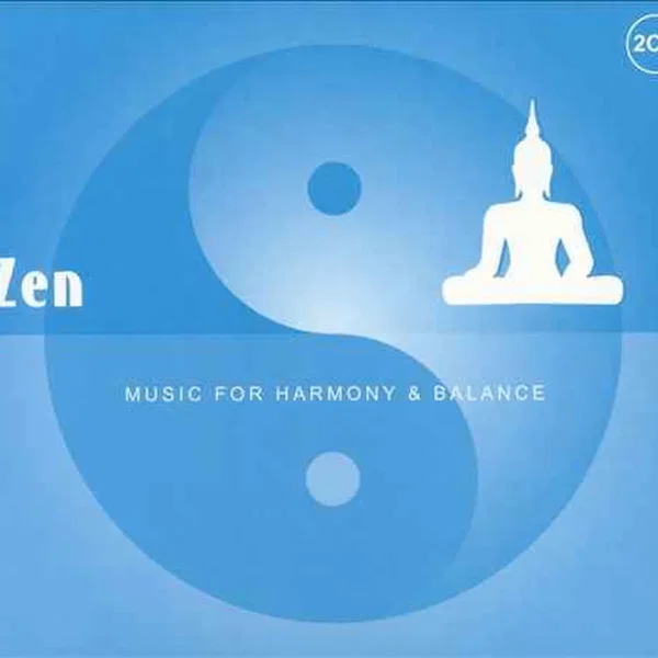 Music for Harmony & Balance: Zen