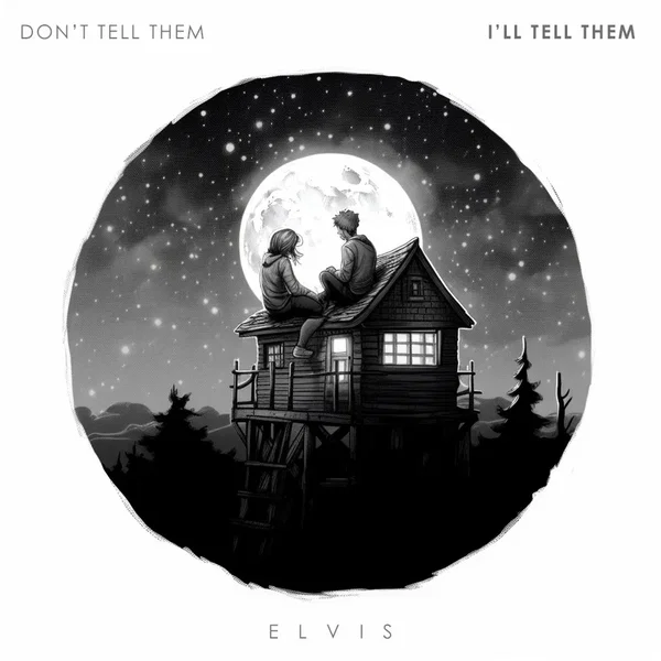 Don't Tell Them / I'll Tell Them