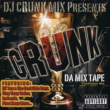 DJ Crunk Mix presents: Crunk Da Mix Tape by Various Artists - album cover