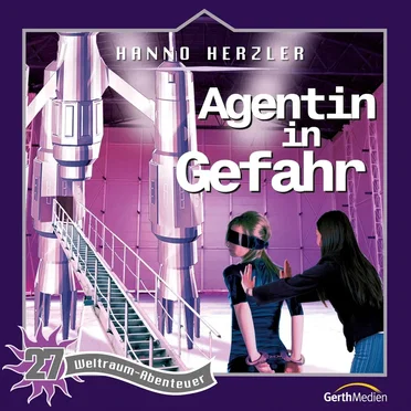 Weltraumabenteuer 27 - Agentin in Gefahr by Dr. Brockers Weltraumabenteuer - album cover