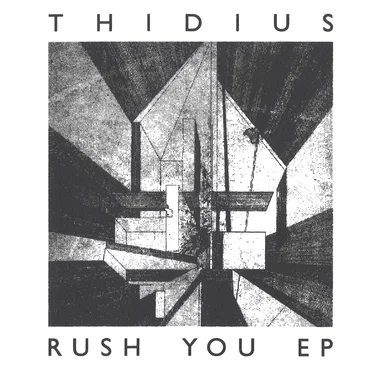 Rush You EP by Thidius - album cover