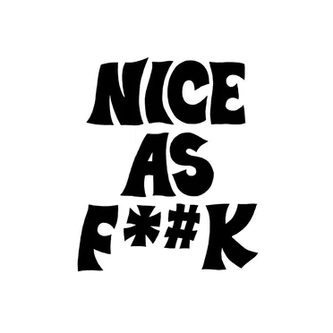 Nice as Fuck by Nice as Fuck - album cover