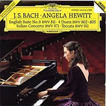 English Suite no. 6, BWV 811 / Italian Concerto, BWV 971 / Toccata, BWV 911 / 4 Duets, BWV 802-805