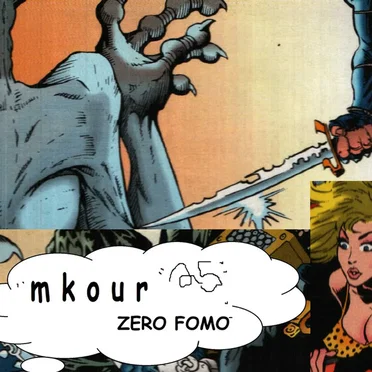 Zero Fomo by mkour - album cover