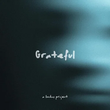 Grateful by Luchos - album cover