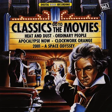 Classics Go to the Movies, Vol. 1 by Various Artists - album cover
