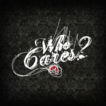 Who Cares?