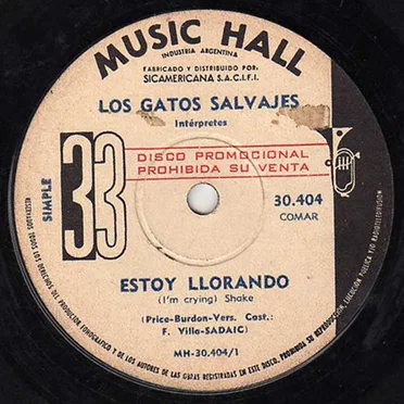 Estoy llorando / Eres mala by Los Gatos Salvajes - album cover