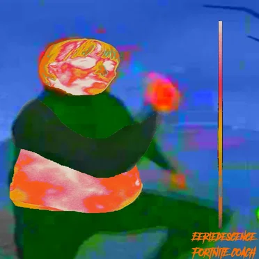 Eeriedescence by Fortnite Coach - album cover