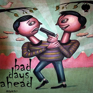 Bad Days Ahead by Michael Dean Damron & Thee Loyal Bastards - album cover