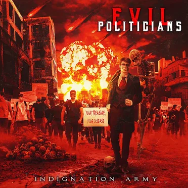 Indignation Army by Evil Politicians - album cover