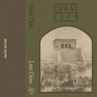 Lost Cities by Coral Club - album cover