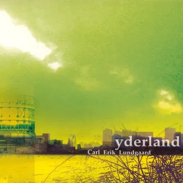 Yderland by Carl Erik Lundgaard - album cover