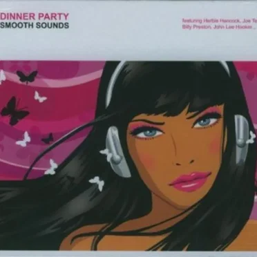Dinner Party: Smooth Sounds by Various Artists - album cover