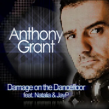 Damage on the Dance Floor by Anthony Grant - album cover