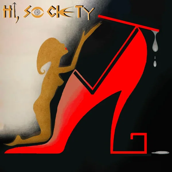 Hi, Society