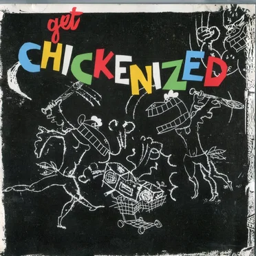Get Chickenized