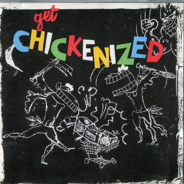 Get Chickenized