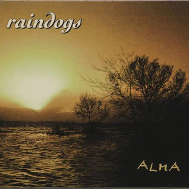 Alma by Raindogs - album cover